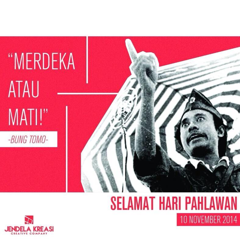 JendelaKreasiID's tweet photo. Selamat hari pahlawan 10 November 2014 | cc : @SupirPete2  @topongoro_ @infoMKS_ #haripahlawan #pahlawan http://t.co/nJtOyThSD9