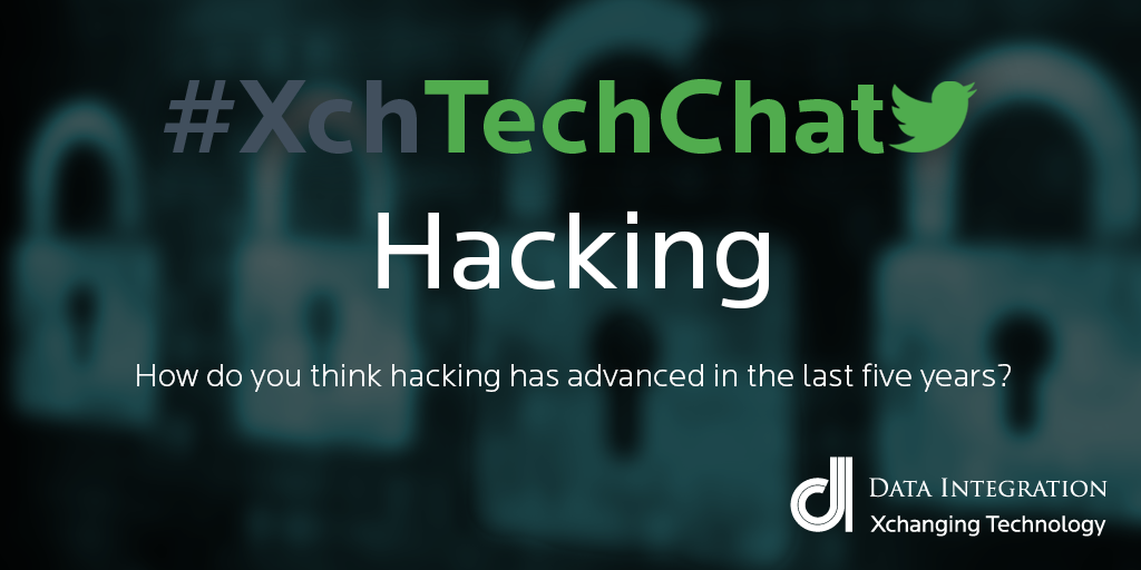 Data_Int_UK's tweet image. #XchTechChat Q3: How do you think hacking has advanced in the last five years? #Hacking