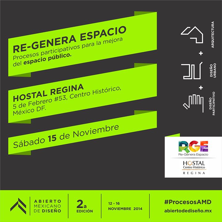 regeneraespacio's tweet photo. @AbiertoDeDiseno  sábado presentamos #ProcesosAMD Participativos para mejora de #EspacioPúblico en  @HostalREGINAmex http://t.co/3Mduj7CIGC