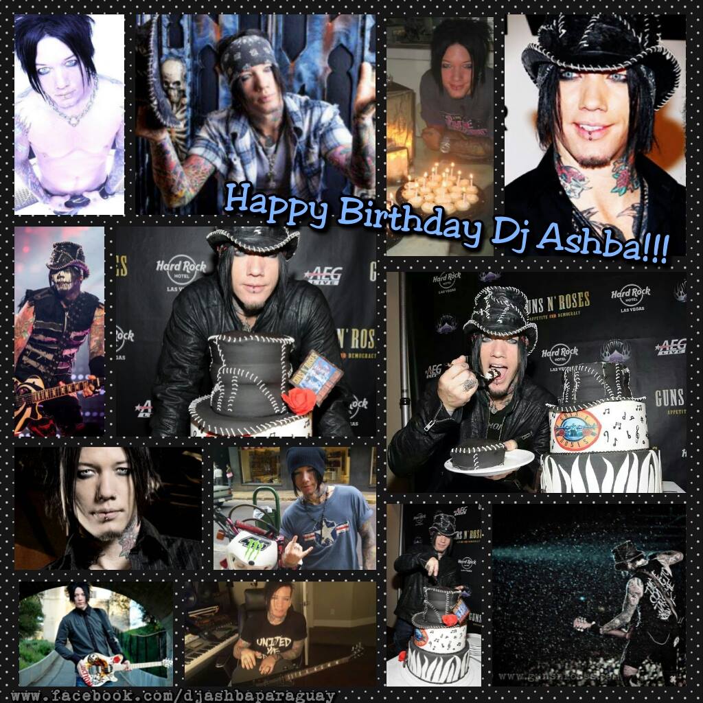  Happy Birthday for the greatest guitarist of this world!Much love DJ! We love you!Feliz cumpleaños DJ Ashba! 