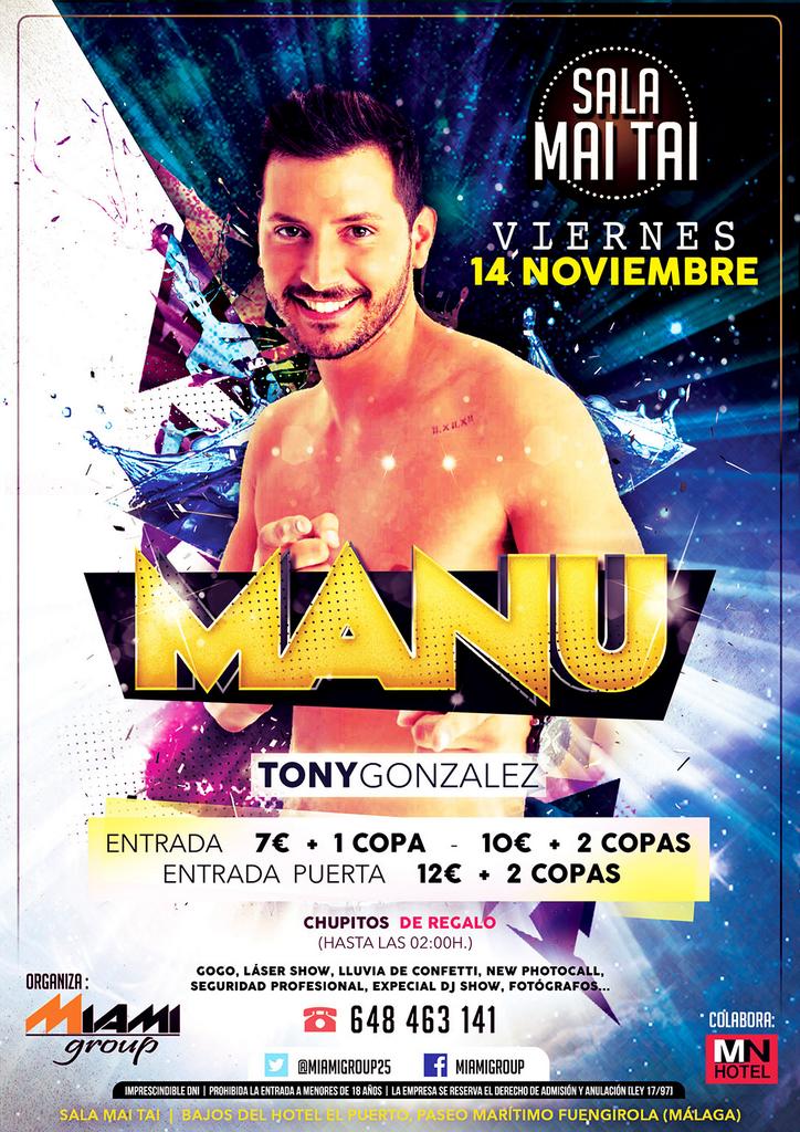 MiamiGroup25's tweet photo. ESTE VIERNES NO TE PIERDAS A MANU LOMBARDO EN SALA MAITAI!! TODAVIA NO ESTAS EN LISTA? A QUE ESPERAS? REVENTAMOS!!! http://t.co/8rvqilupKz