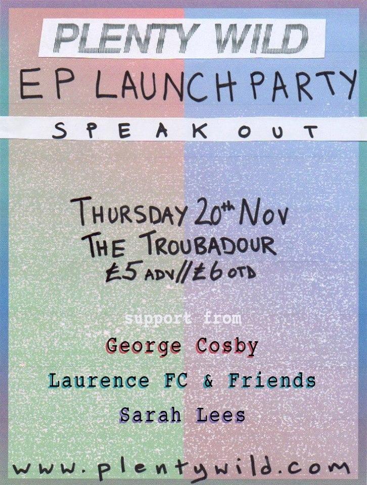 JamSandwichLive's tweet photo. Launch Party for @PlentyWild EP @TroubadourLDN w/ @GeorgeCosby @lfcallaghan. Adv tickets: http://t.co/PzLv9mvF1o http://t.co/4rhQp6G1zR