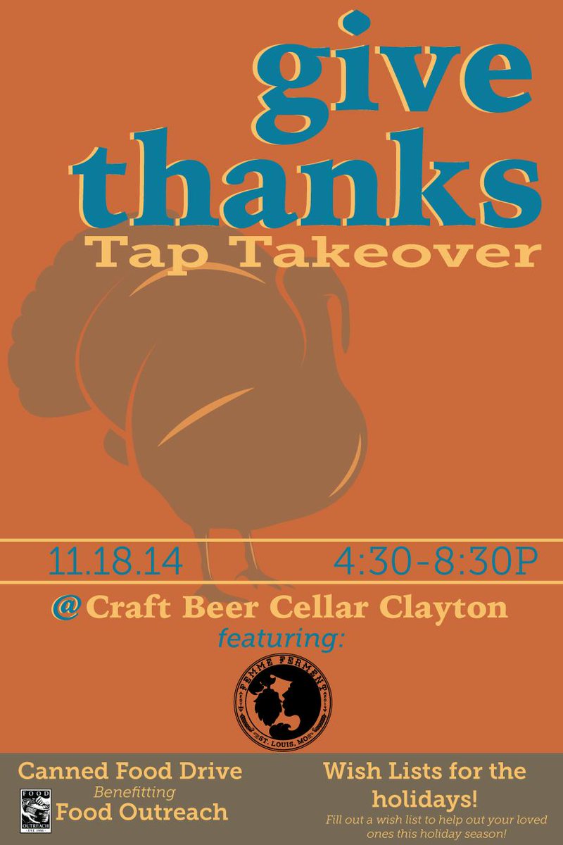 FemmeFerment's tweet photo. Nov. #3tff about giving thanks! Join us 11-18 @cbc_clayton for tap takeover & food drive benefiting @FoodOutreachSTL http://t.co/qK4fB4PMFj