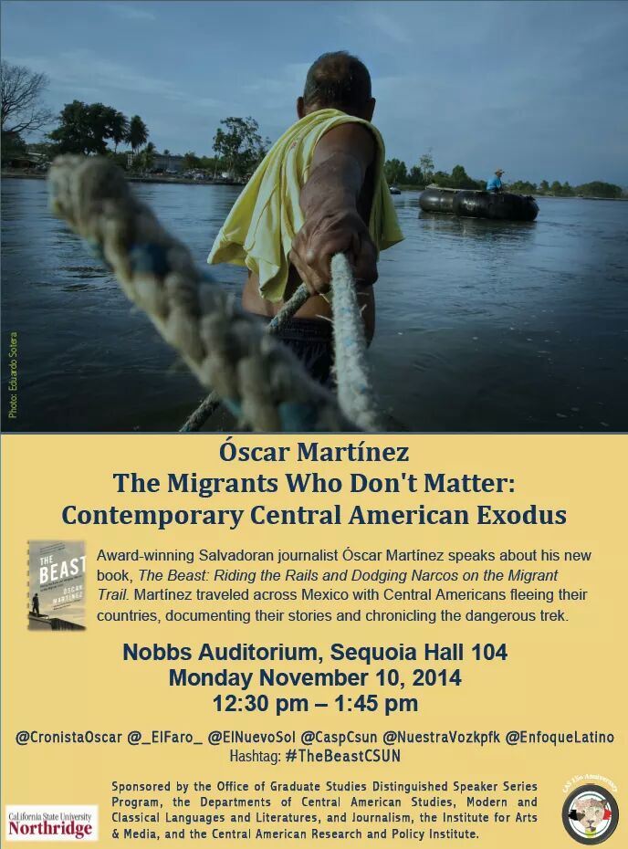 causa_csun's tweet photo. TODAY! #OscarMartinez will be #CSUN
#AwardWinning #Journalist
#CentralAmerican #Migrants #Mexico
#CAS #TheBeastCSUN http://t.co/5B34SLS6gt