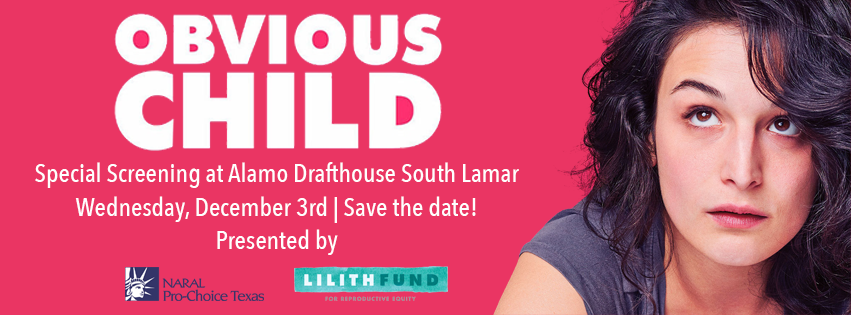 avowtexas's tweet photo. We’re hosting a screening of @ObviousChildMov with @lilithfund on 12/3 in Austin! RSVP: http://t.co/jO0B9Rap8l http://t.co/l2YJfHrQMl
