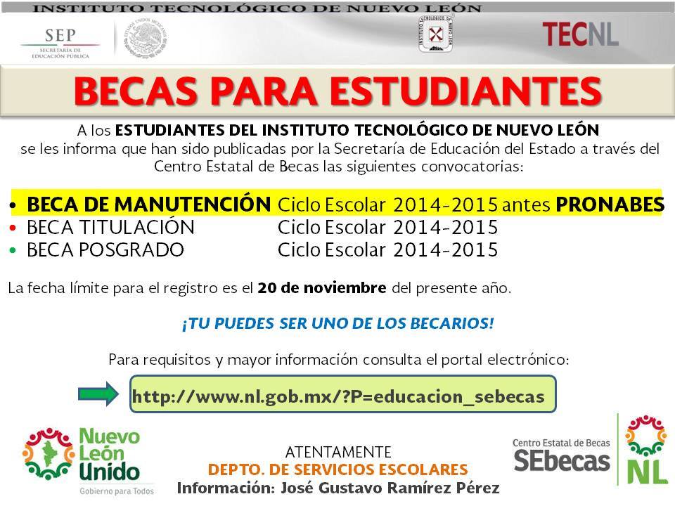 TECNL's tweet photo. Becas para estudiantes, revisa en la imagen los requisitos y fechas para tramitar las siguientes becas. http://t.co/VYuDOkRz4B