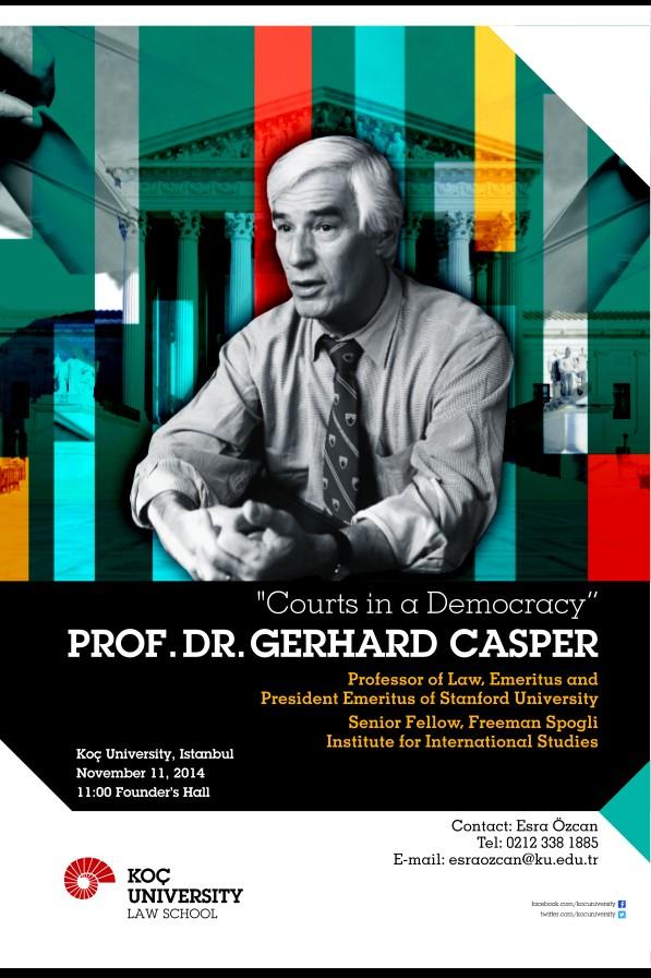 Prof. Dr. Gerhard Casper yarın Kurucular Salonu'nda saat 11:00'de "Courts in a Democracy" konuşması ile bizlerle!