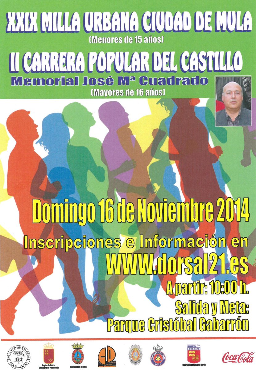 XXIX MILLA URBANA CIUDAD DE MULA II CARRERA POPULAR DEL CASTILLO Memorial José María Cuadrado Domingo 16 de noviembre