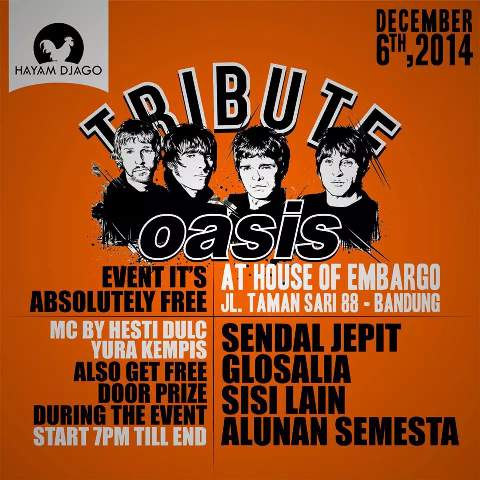 Coming Soon!! "Tribute To Oasis" on 6th Dec 2014 <a href="/info_indiejogja/">info indie music jog</a> <a href="/infobandung/">infobandung</a> @IndieChannelID <a href="/indieSurabaya/">Indie Surabaya</a>