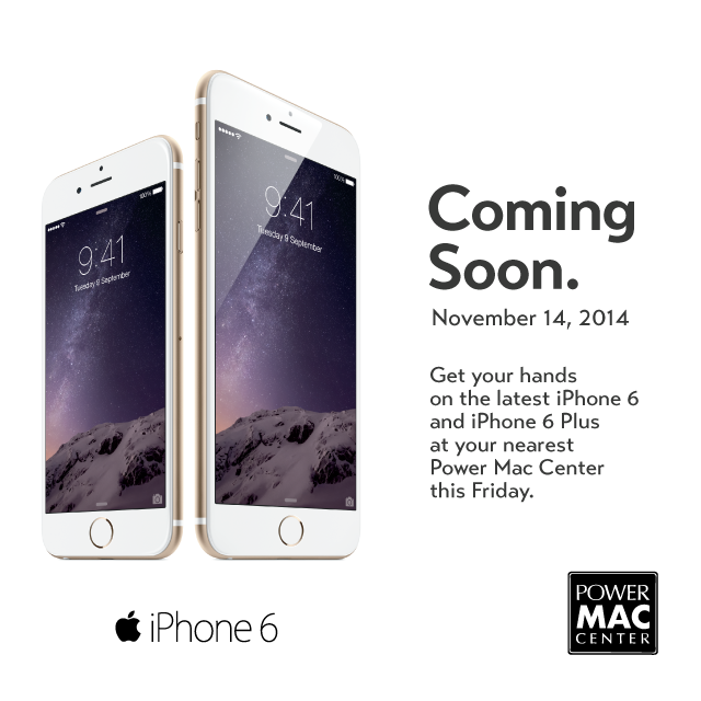 PowerMacCenter's tweet image. Coming November 14. The new iPhone 6 and iPhone 6 Plus is almost here. Price starts at Php36,990. #PowerMacCenter