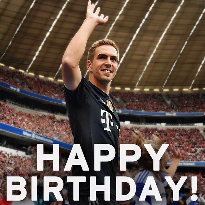 Happy birthday , my captain Philipp Lahm! Ich liebe dich für immer! 