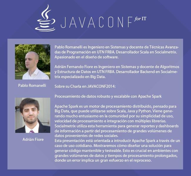 Adelanto de charlas #JAVACONF2014: Conocé a <a href="/AdrianFiore/">abc</a> <a href="/PabloRomanelli2/">Pablo Romanelli</a> <a href="/socialmetrix/">Socialmetrix</a> <a href="/JUGArgentina/">JUG Argentina</a>