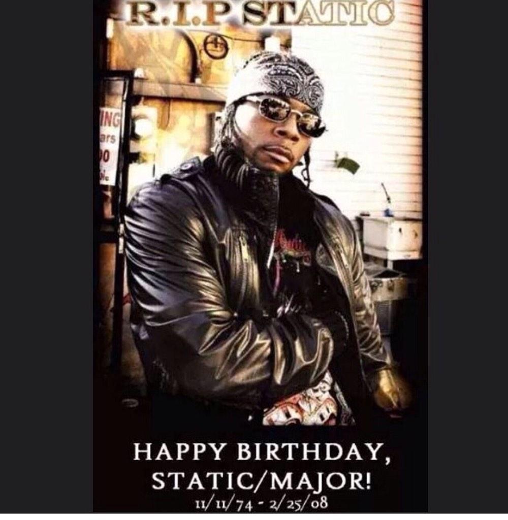 Happy Bday & RIP to 1 of my music heroes Static Major. Hell of a singer/songwriter who wrote for all your fav artists 
