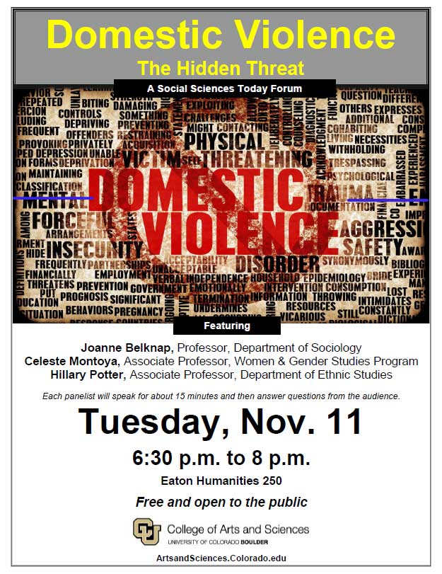 “Domestic Violence: The Hidden Threat” is the focus of tonight's <a href="/CUArtsSciences/">CU Boulder College of Arts and Sciences</a> Social Sciences Today Forum