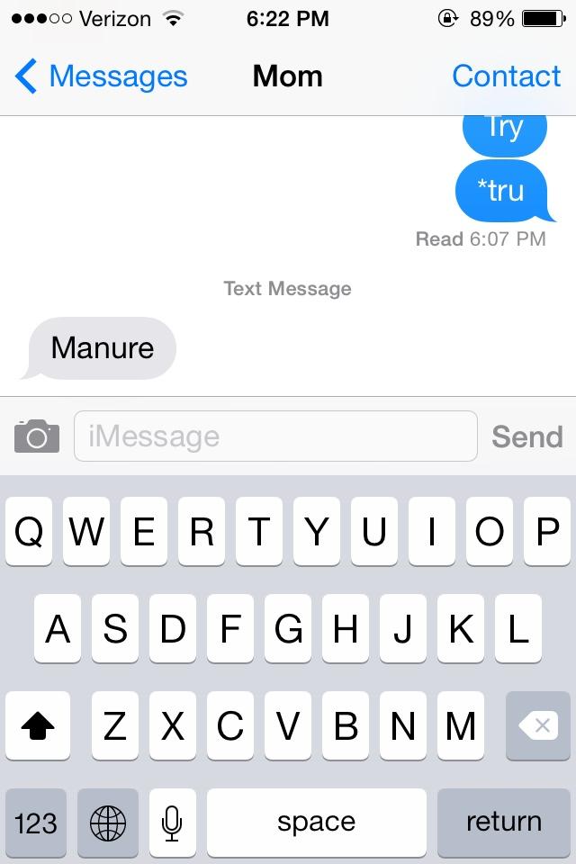 nothannasmom's tweet image. “@Brezi98: When you get cute texts from bae @nothannasmom http://t.co/ANBvWJvueU”

#autocorrectfailure