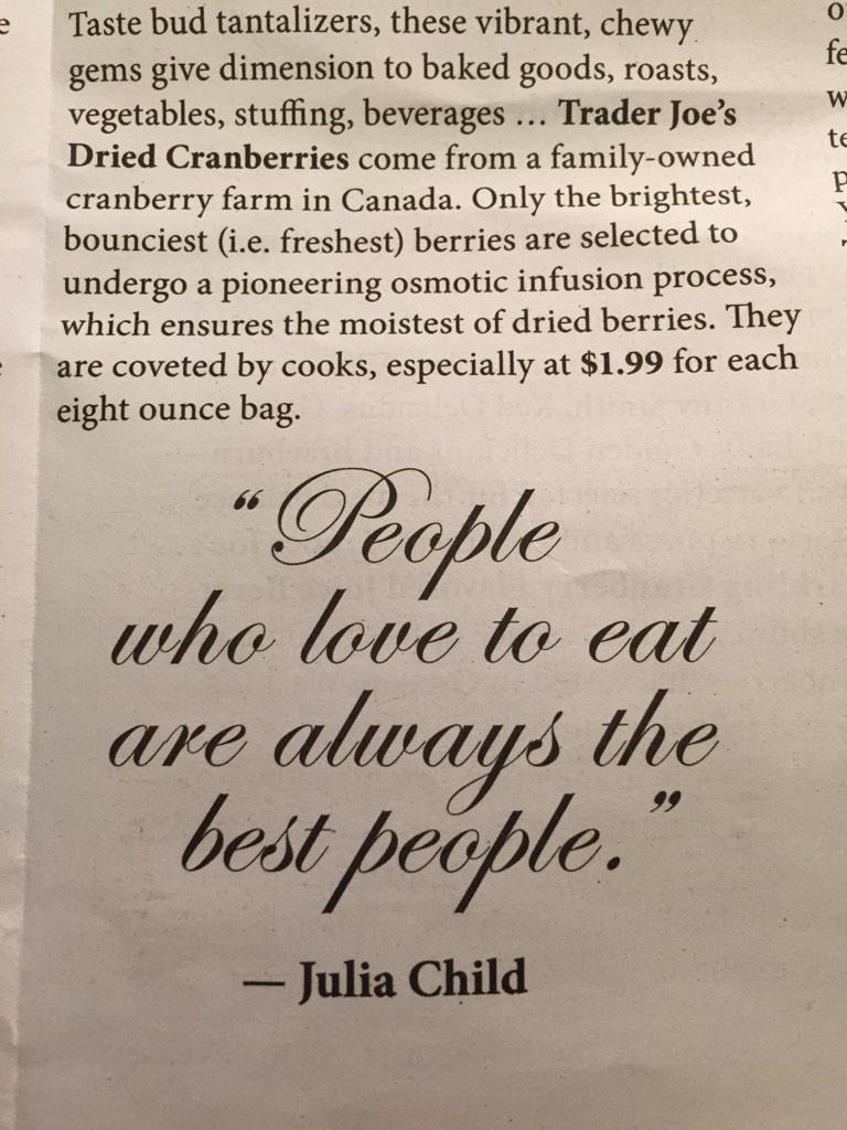 OlioveraHQ's tweet photo. @TraderJoesList has it right! #JuliaChild #eat #live http://t.co/ThCqcZnywn