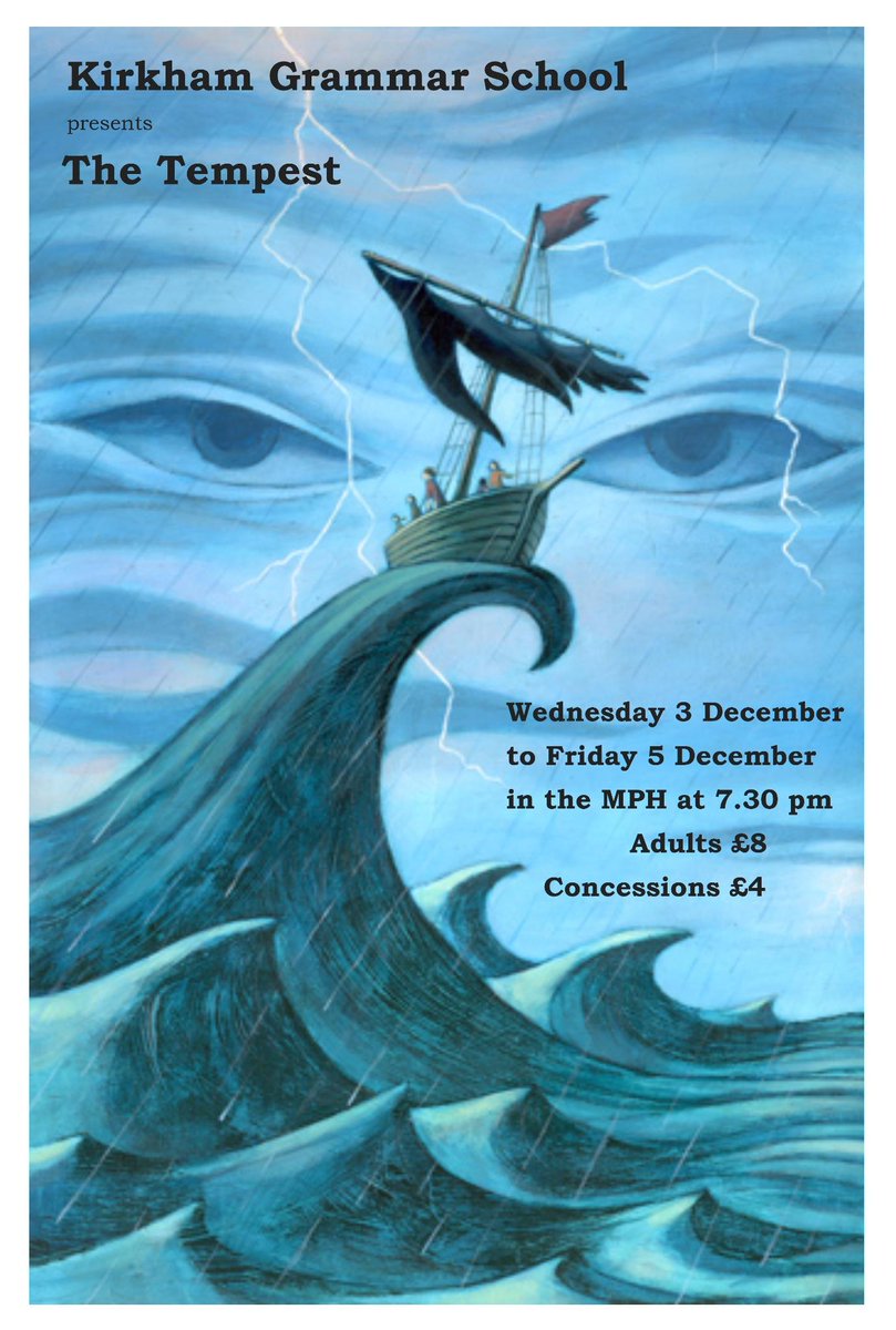 KirkhamGrammar's tweet photo. @KGSdrama presents "The Tempest". Weds 3 Dec to Fri 5 Dec in the MPH at 7.30 pm,  Adults £8 Concessions £4 #KGSStars http://t.co/da2Rsb3CB6