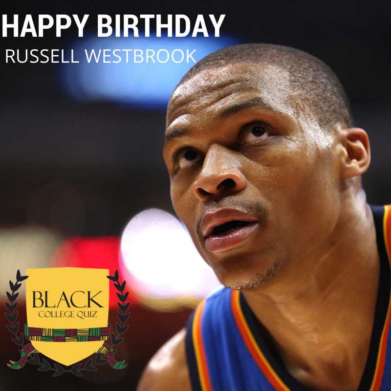 Happy Birthday Russell Westbrook! 