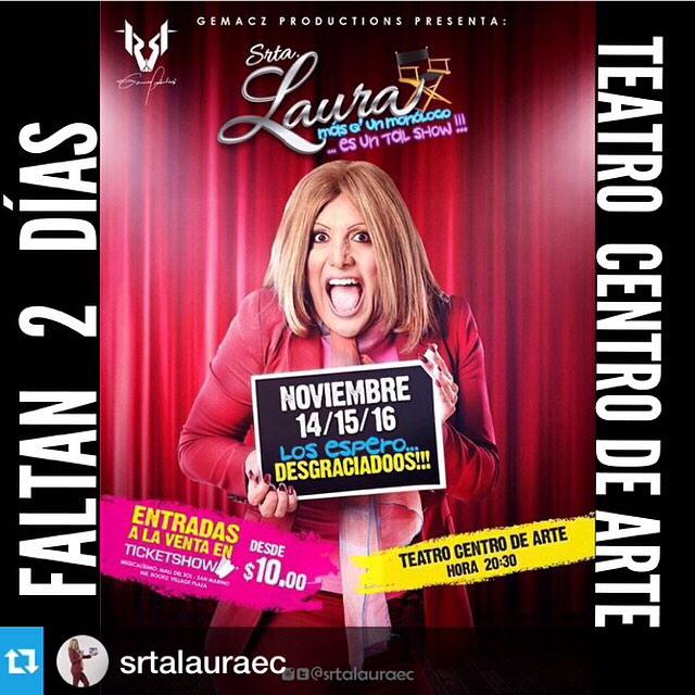 Emersonmorocho's tweet photo. Faltan 2 días @srtalauraec Teatro centro de arte 20:30 entradas en TICKET SHOW http://t.co/264NbbFLJf