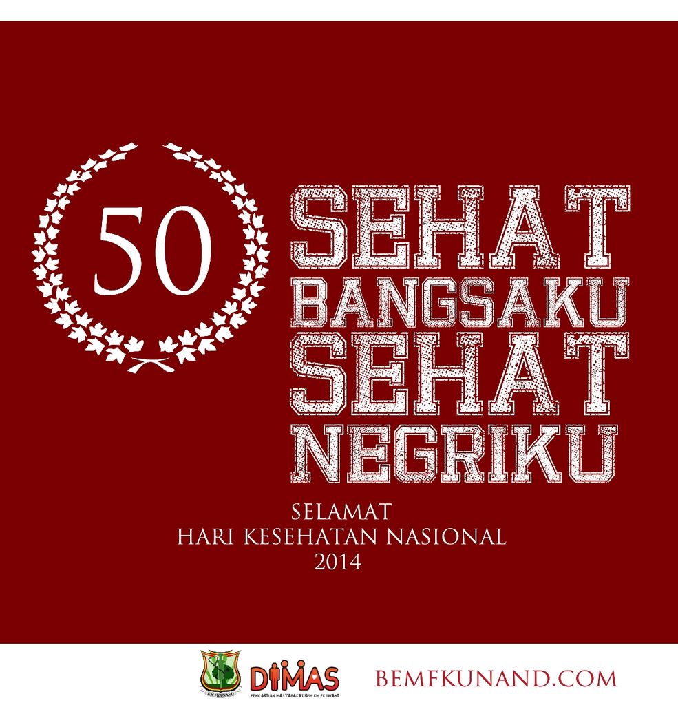 #bemKPK, "Selamat Hari Kesehatan Nasional". Nah, semoga Indonesia menjadi negara yang sehat :)