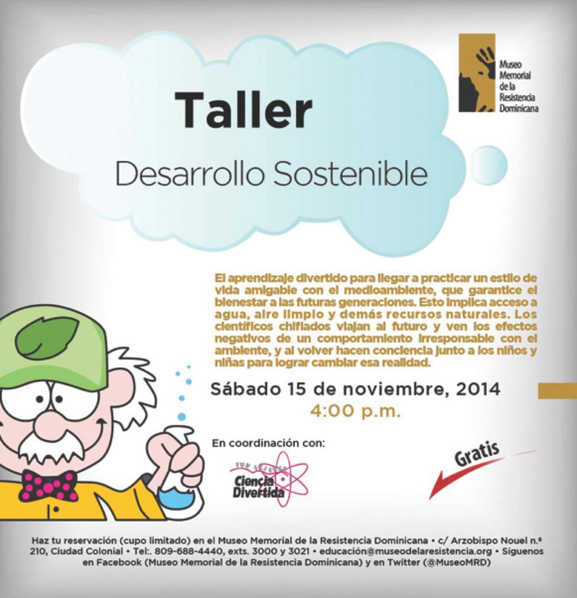 Este sábado a las 4pm estaremos en el <a href="/MuseoMRD/">MMRD</a> con un taller sobre desarrollo sostenible para niños y niñas…gratis!