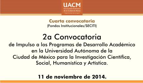CCyT_UACM's tweet photo. #UACM 2ª Convocatoria de Impulso a los Programas de Desarrollo Académico para la Investigación http://t.co/nhQV7ETNmL http://t.co/VKuJEA9IAw