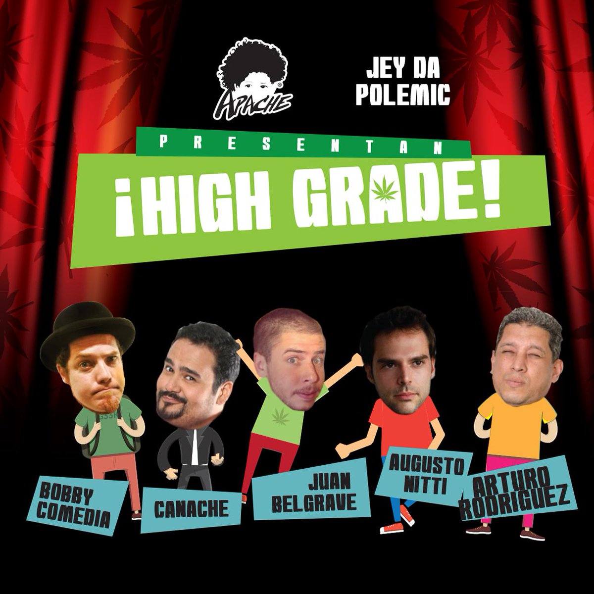 Faltan minutos para #HighGrade <a href="/apachelasminas/">Apache</a> <a href="/JeydaPolemic/">Jey da Polemic</a> <a href="/YoSoyKnache/">Guillermo Canache</a> <a href="/ARTUROASECAS/">ARTURO IVAN RODRIGUEZ PIMENTEL</a> <a href="/LeBrou/">Juan Belgrave</a> <a href="/BobbyComedia/">Bobby Comedia</a>