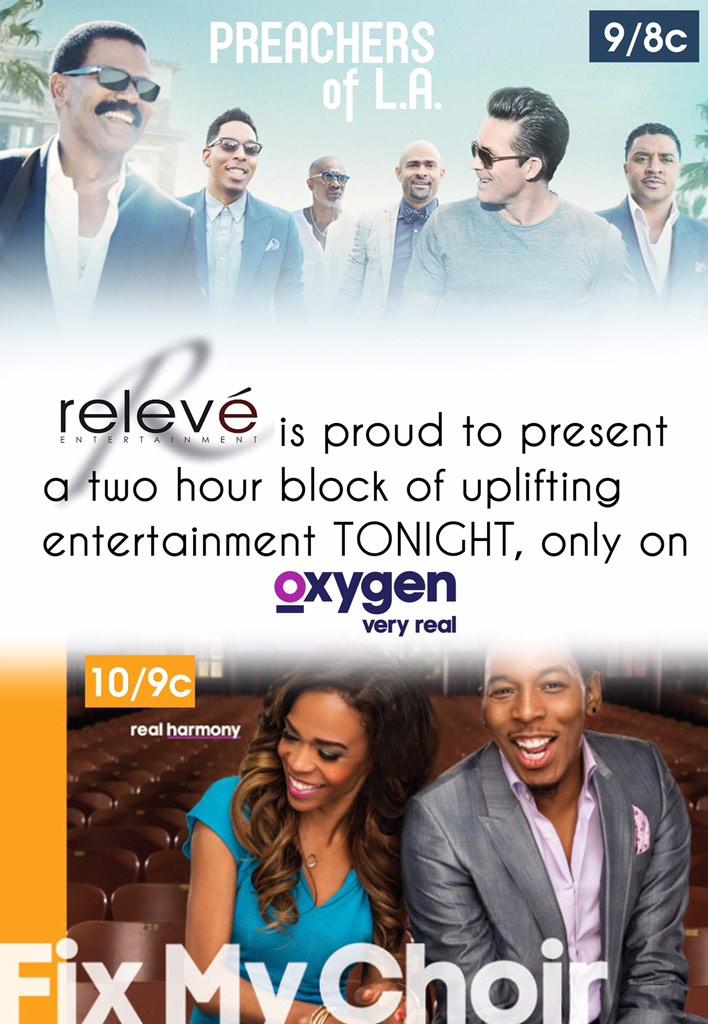 DrHollyCarter's tweet photo. Tonight only on @oxygen !! #ReleveEnt #FixMyChoir @PreachersOfLa http://t.co/wkTX10wrM1