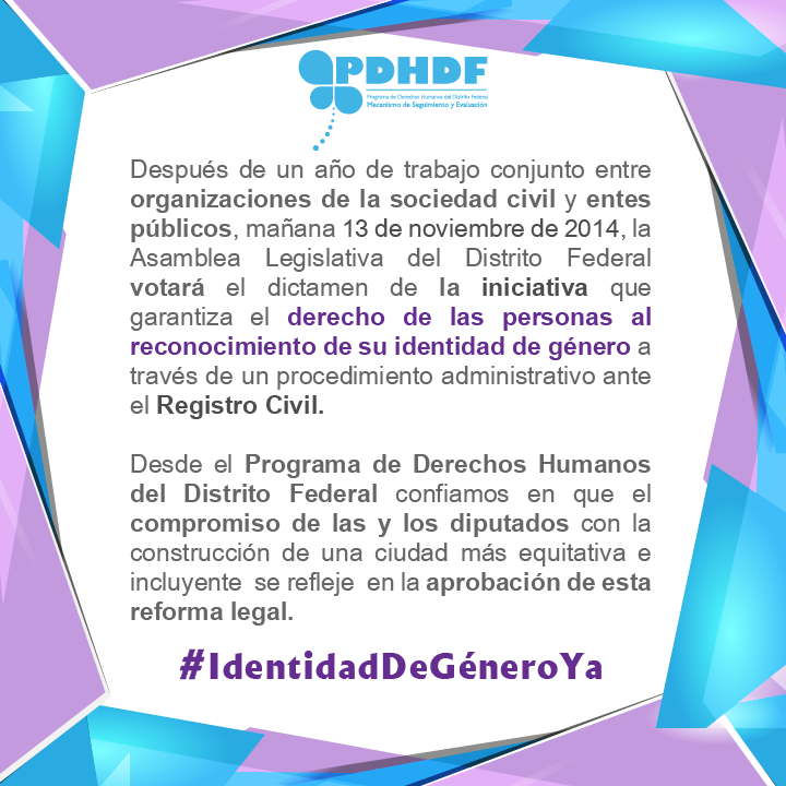 PDHCDMX's tweet photo. Mañana la @AsambleaDF votará el dictamen de la iniciativa que garantiza el #ReconocimientoDeIdentidad #ComunidadTrans http://t.co/2JKwQ3VOF5