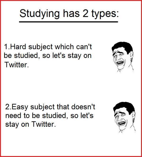 SpeakComedy's tweet photo. Studying has two types... http://t.co/hfV5HruPIZ