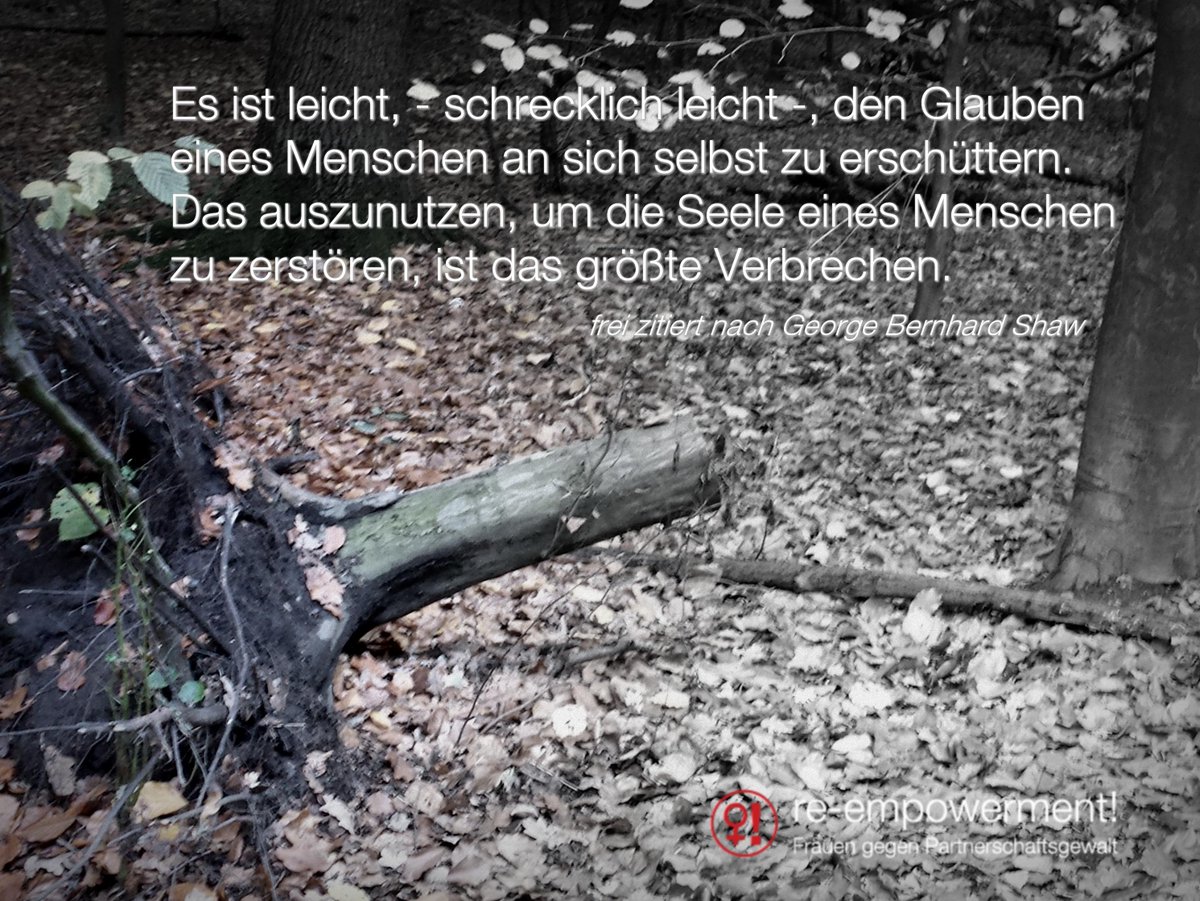 Den Glauben eines Menschen an sich selbst absichtlich zerstören: psychische Gewalt