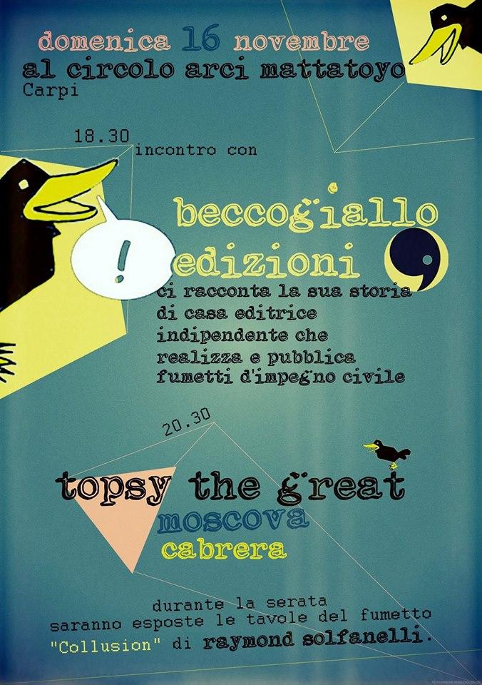 CabreraBand's tweet photo. Domenica 16 , ore 20 e 30, @MattatoioClub a Carpi. Si fanno le belle cose.
Con Moscova e Topsy the Great.
Esserci! http://t.co/JKwGMbQ3g9