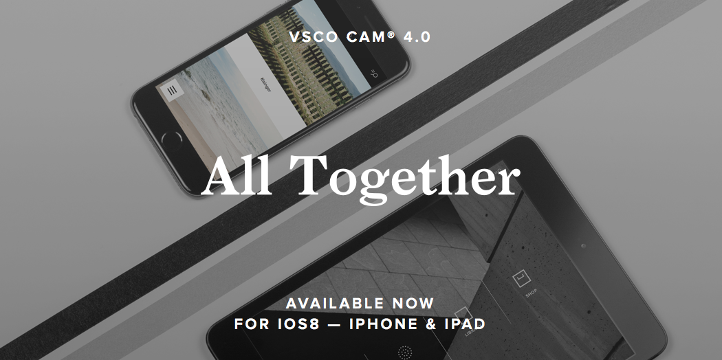 vsco's tweet image. Introducing the new #VSCOcam 4.0 for iOS8 — iPad & iPhone vsco.it/itunes #Alltogether