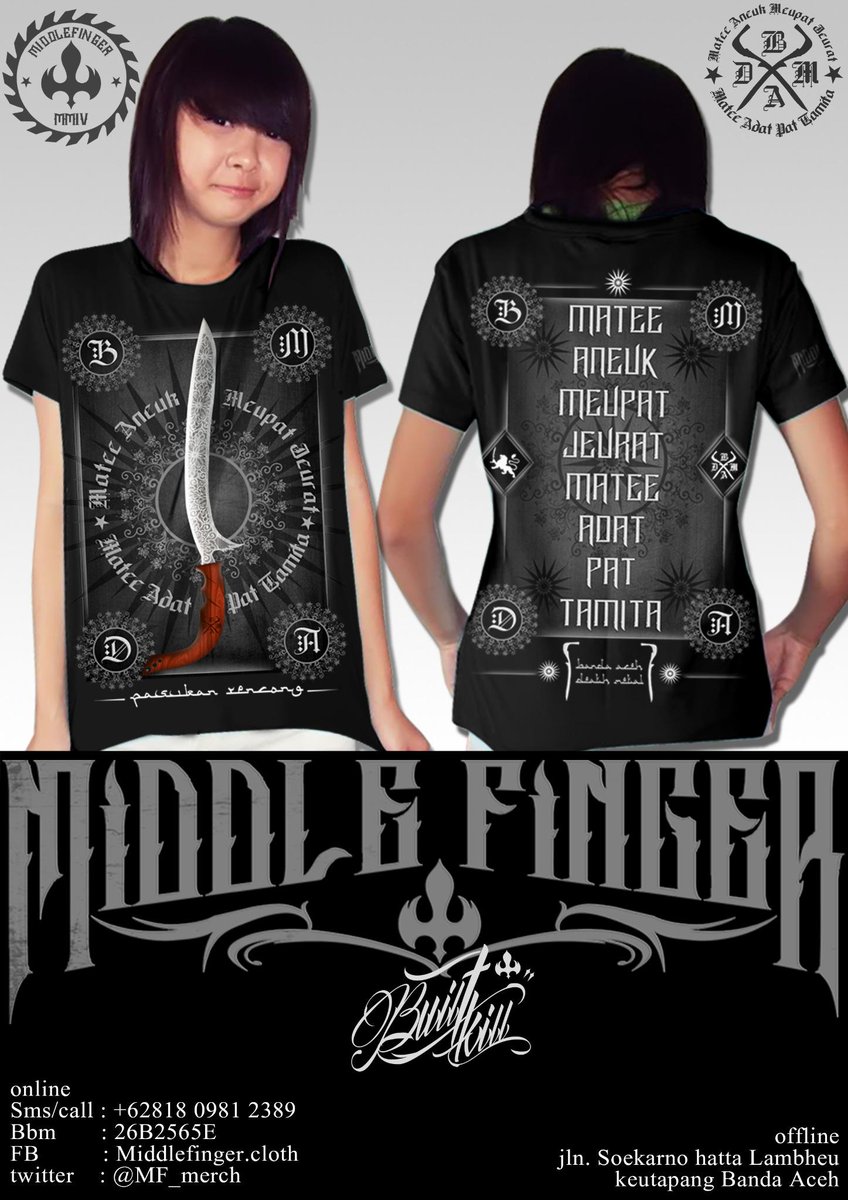 Available at <a href="/MF_Merch/">Middle Finger Merch</a> TS <a href="/Pasukan_Rencong/">BandaAcehDeathMetal</a> "Rencong Heritage"