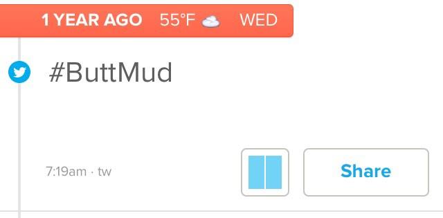 Simple_Sean20's tweet photo. One year ago today #ButtMud became a thing. @bigdandbubba http://t.co/ixheExS0tb