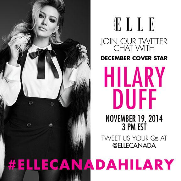 ElleCanada's tweet photo. We're chatting live w/ @HilaryDuff on Wed Nov 19 at 3pm EST! Send your qs to #ELLECanadaHilary http://t.co/V7t8OwUzfj http://t.co/As7facEKl0