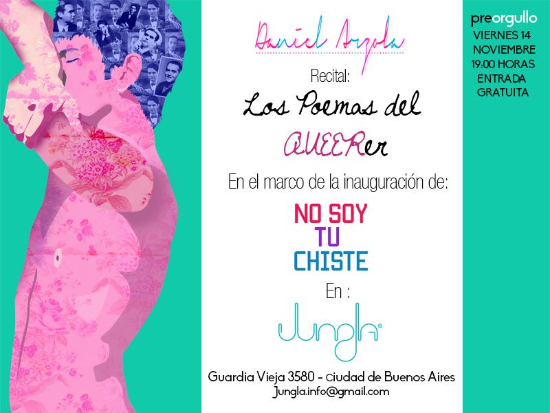 Arzola_d's tweet photo. Mañana recito en #BuenosAires Los Poemas del Queerer, e inauguro @NoSoyTuChiste en @JunglaCultural #PreOrgullo http://t.co/dsdtJlpzEY