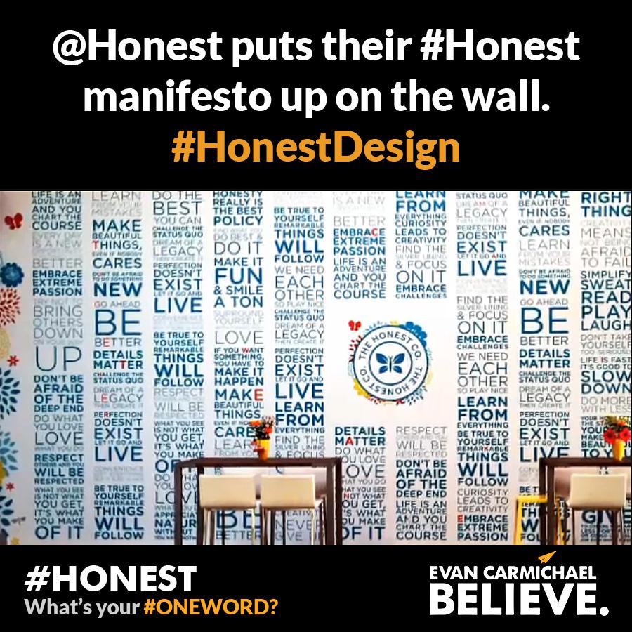 EvanCarmichael's tweet image. @Honest puts their #Honest manifesto up on the wall. #HonestDesign