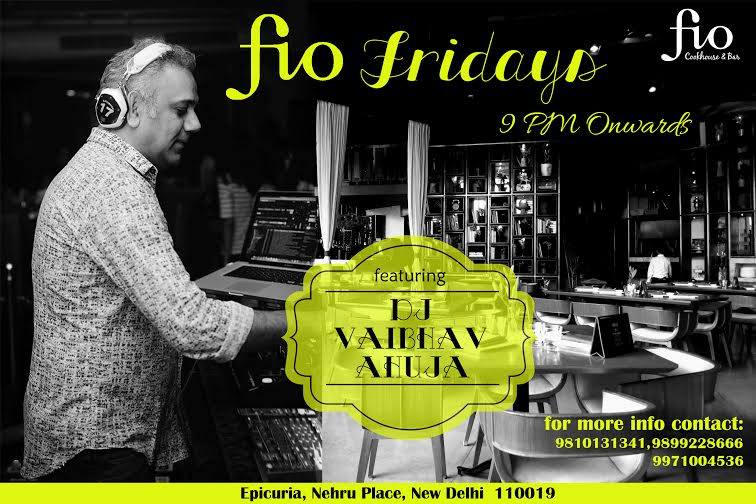 FioCookhouse's tweet photo. It's Fio Fridays with DJ Vaibhav! #fiocookhouse #epicuria #weekend #sodelhi http://t.co/OeWfxkhvUF