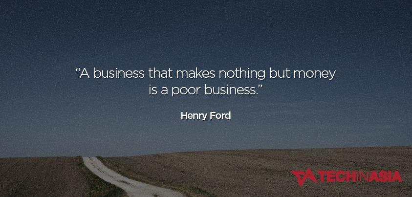 Good businesses make more than just money. #inspiration by Henry Ford