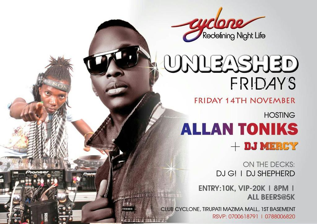 dvjmercypro's tweet photo. @AllanToniks n me: Unleashed Friday at #CycloneClub tonight we on @dj_sharq @UgandanAllstar @mckatsug @DjShukraking http://t.co/cc0fjpYzEz