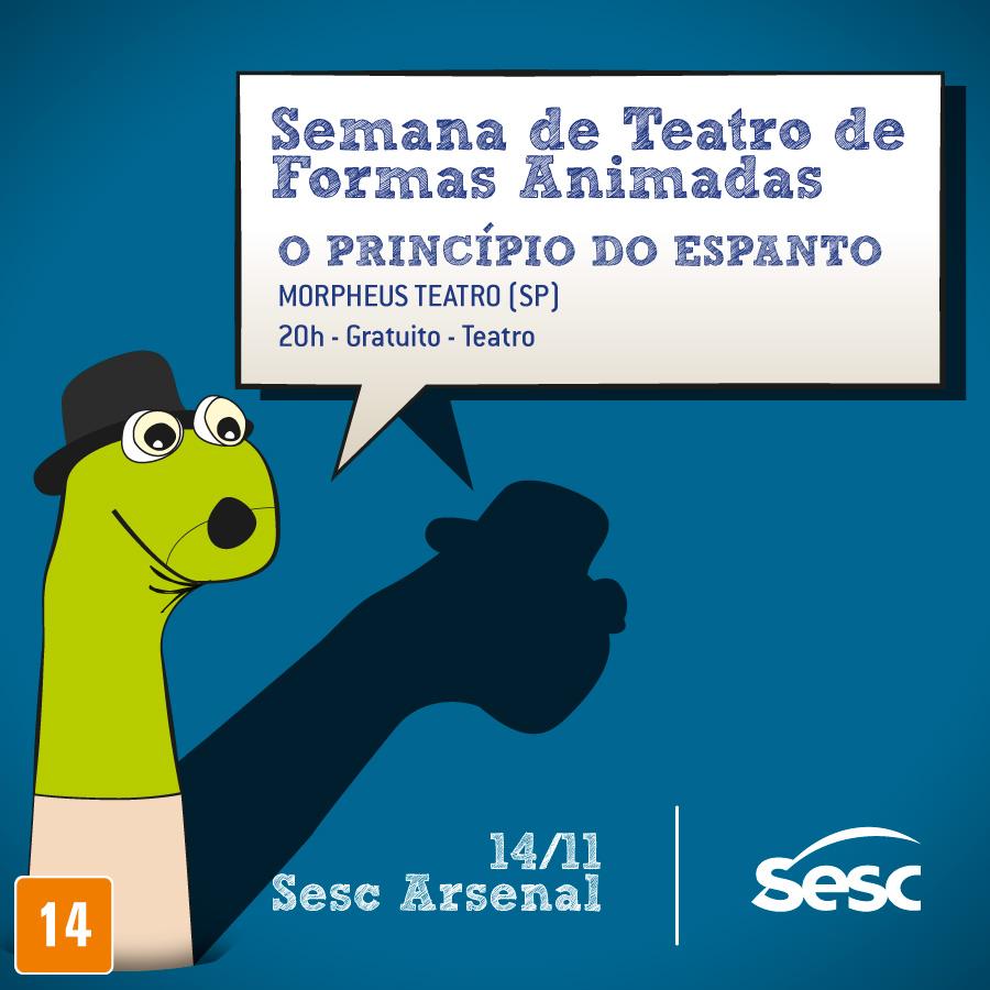 Hoje (14/11) tem mais Semana de Teatro de Formas Animadas no Sesc Arsenal. 
bit.ly/formasanimadas