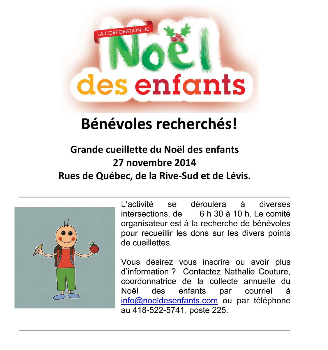 Vous passerez un bon moment parmi nous et vous aiderez les jeunes dans le besoin de la région!