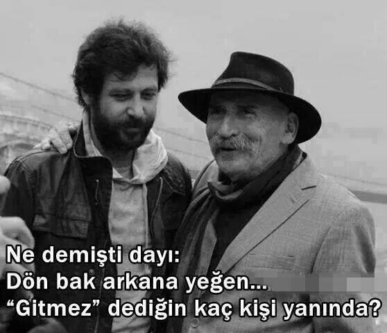 Gitmez dediğin kaç kişi yanında..?