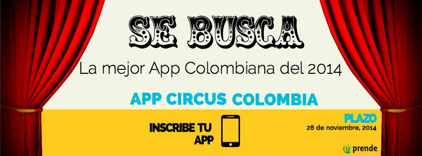 Paloma_Calderon's tweet image. #AppCircus busca #LaMejorApp colombiana del 2014 Inscríbete:
ht.ly/E7F2k @revistamprende