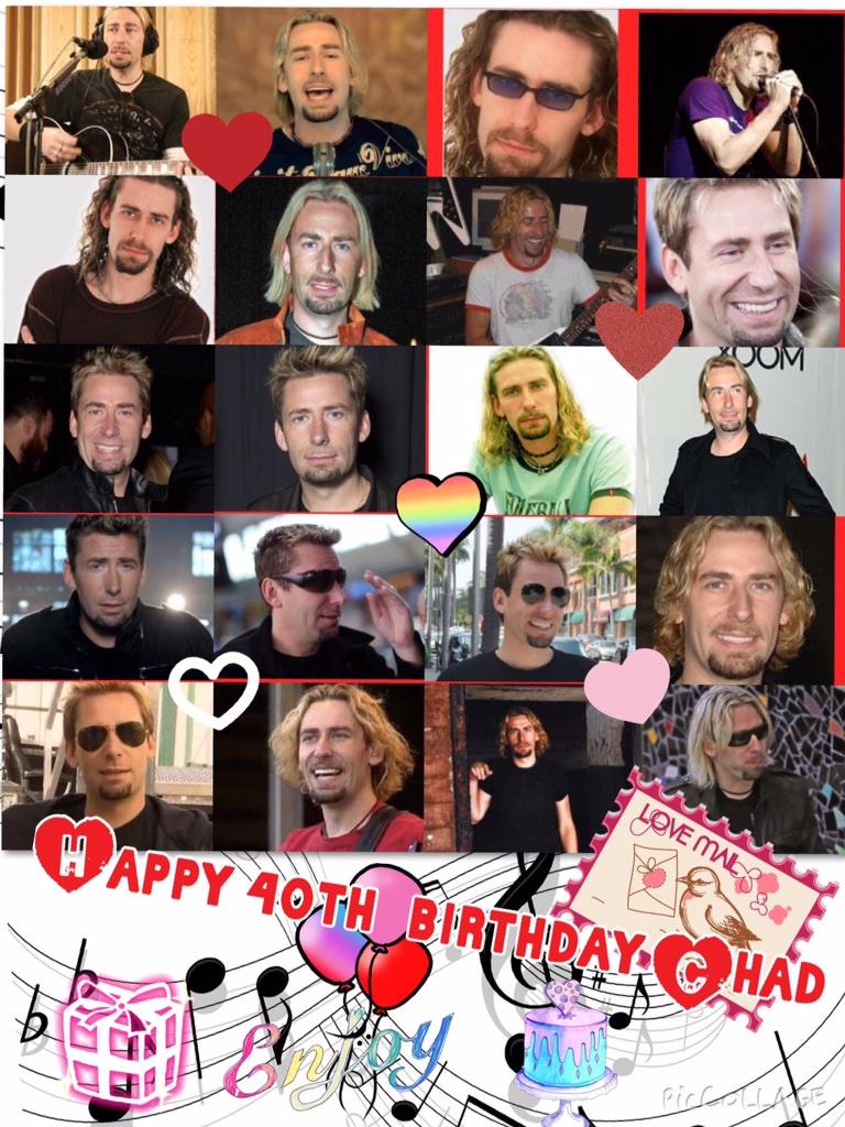 Happy 40th birthday best singer/songwriter/guitarist ever Chad Kroeger enjoy your special day I  U   