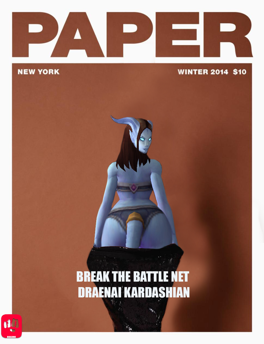 Obscene11's tweet photo. Well at least we know who broke Battle Net. #WarlordsofDraenor #Warlords #KimKardashian #WoW #Blizzard #Warcraft http://t.co/dbn2Wa7rfA