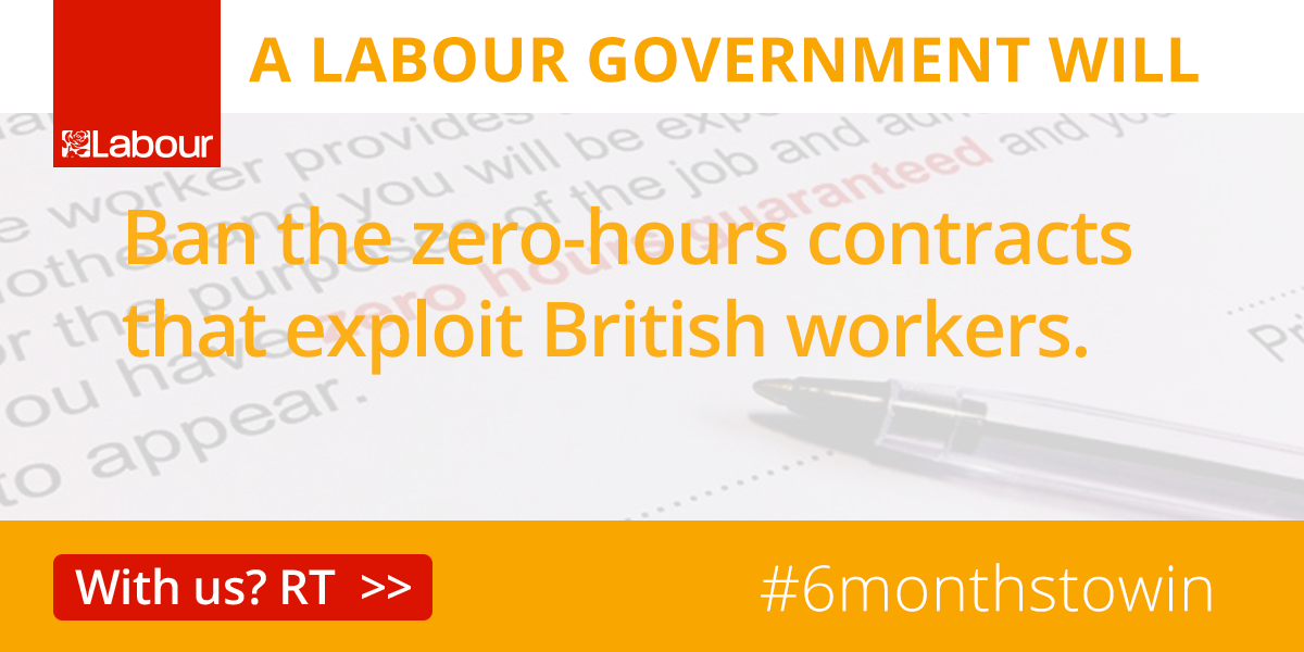 #6monthstowin so we can ban zero-hours contracts.