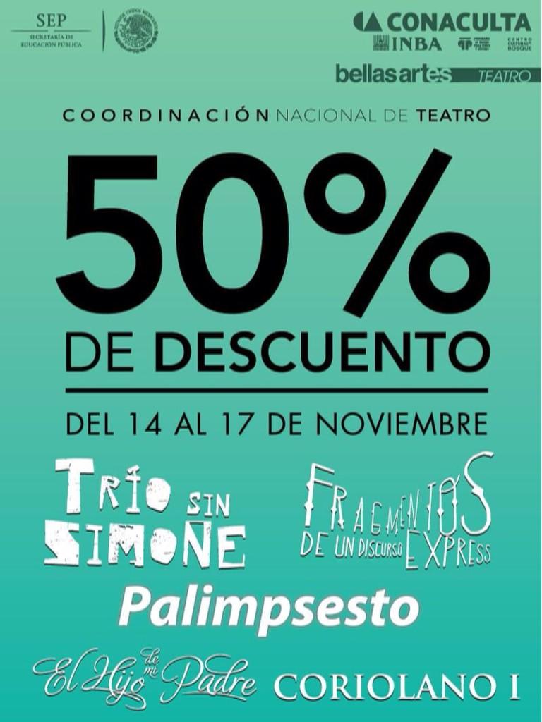 gobmx's tweet image. ¡Aprovecha el 50% de descuento en todo el #TeatroINBA este fin de semana! teatro.bellasartes.gob.mx #BuenFin