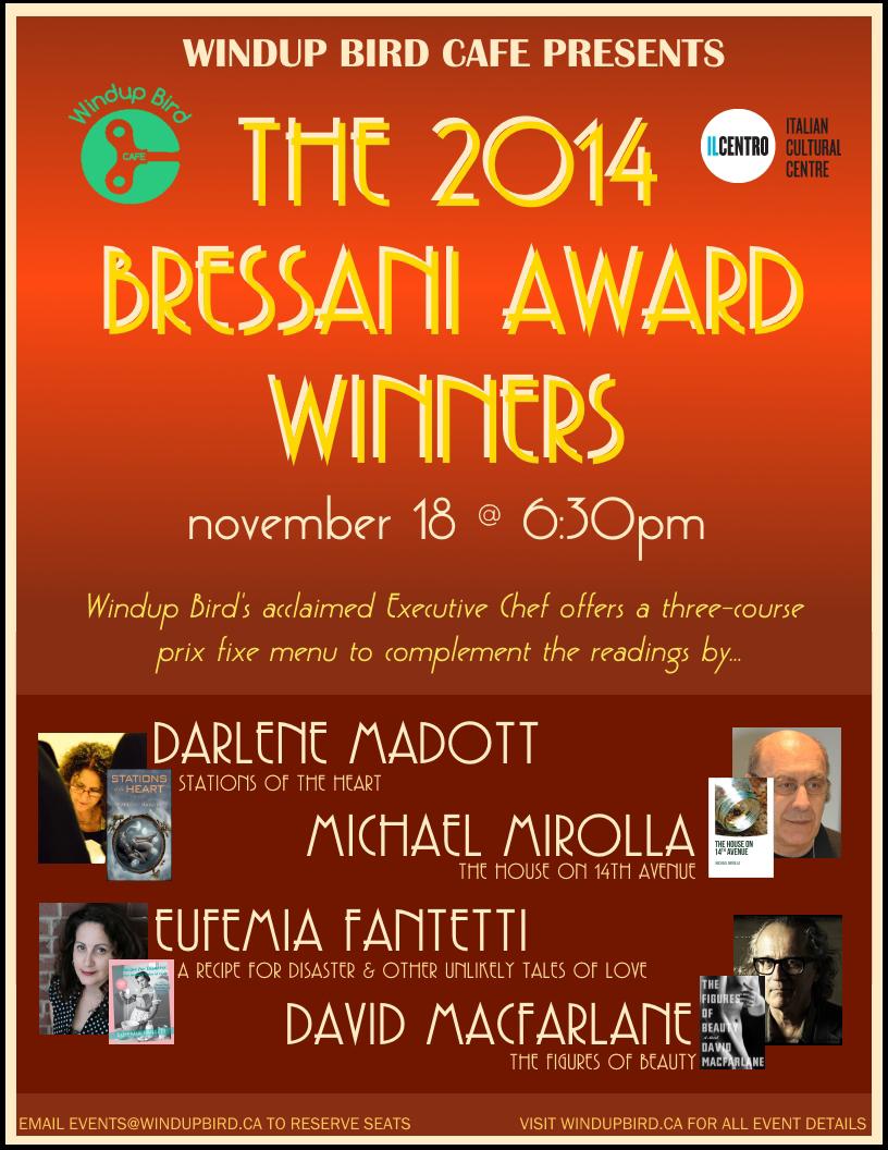 Join <a href="/MichaelMirolla1/">Michael Mirolla</a> <a href="/EufemiaFantetti/">Eufemia Fantetti</a> <a href="/DarleneMadott/">Darlene Madott</a> &amp; David McFarlane for #BressaniPrize readings &amp; deelish dins!